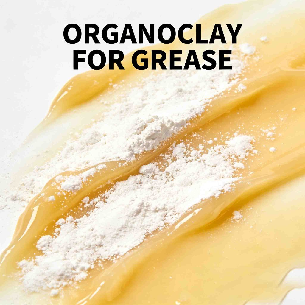 Organoclay Thickener for Lubricants